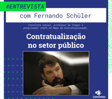 Contratualização no Setor Público com Fernando Schüler